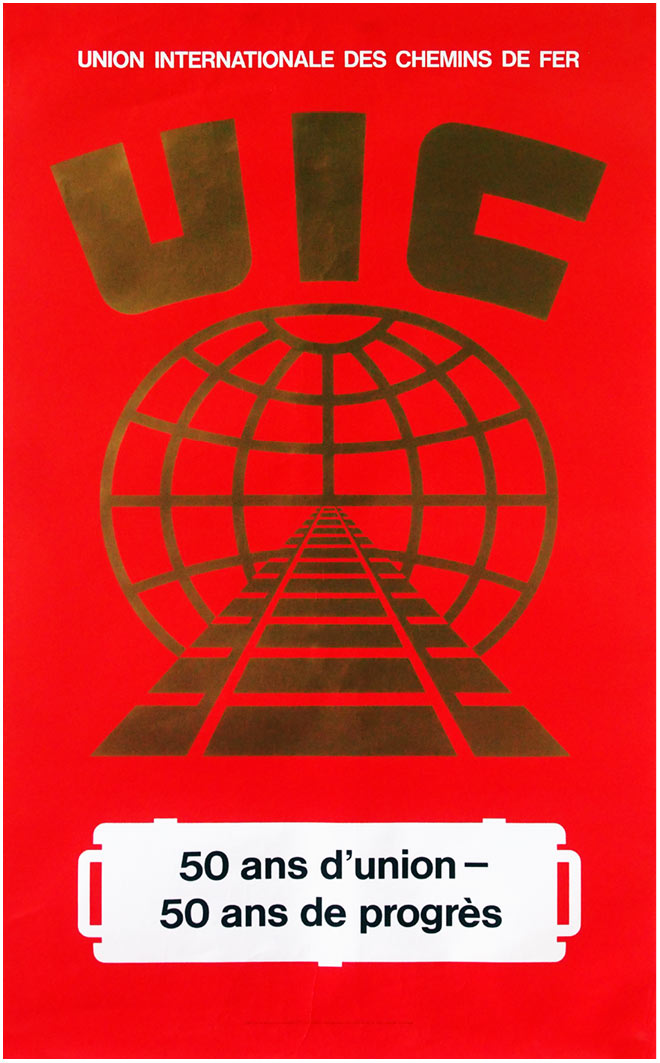 Affiche 50 jaar UIC, 1972 | Ontwerper onbekend, collectie Arjan den Boer